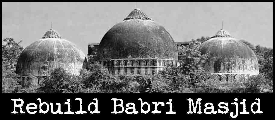 Rebuild Babri Masjid